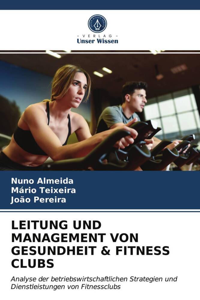 LEITUNG UND MANAGEMENT VON GESUNDHEIT & FITNESS CLUBS