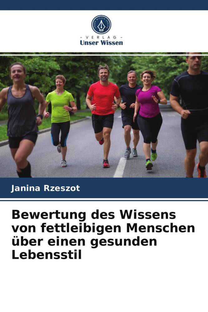 Bewertung des Wissens von fettleibigen Menschen über einen gesunden Lebensstil