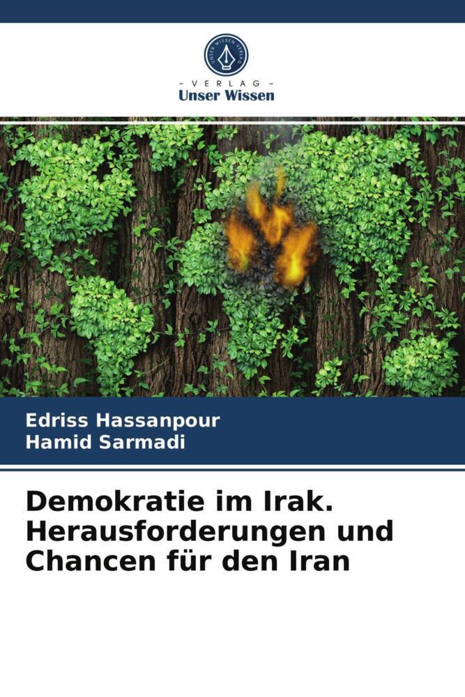 Demokratie im Irak. Herausforderungen und Chancen für den Iran