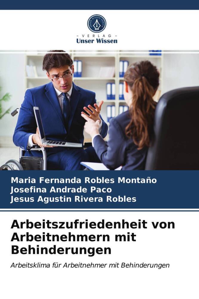 Arbeitszufriedenheit von Arbeitnehmern mit Behinderungen