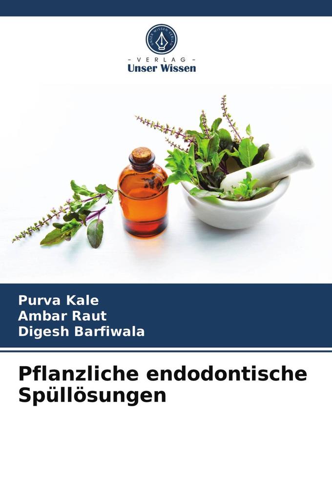 Pflanzliche endodontische Spüllösungen
