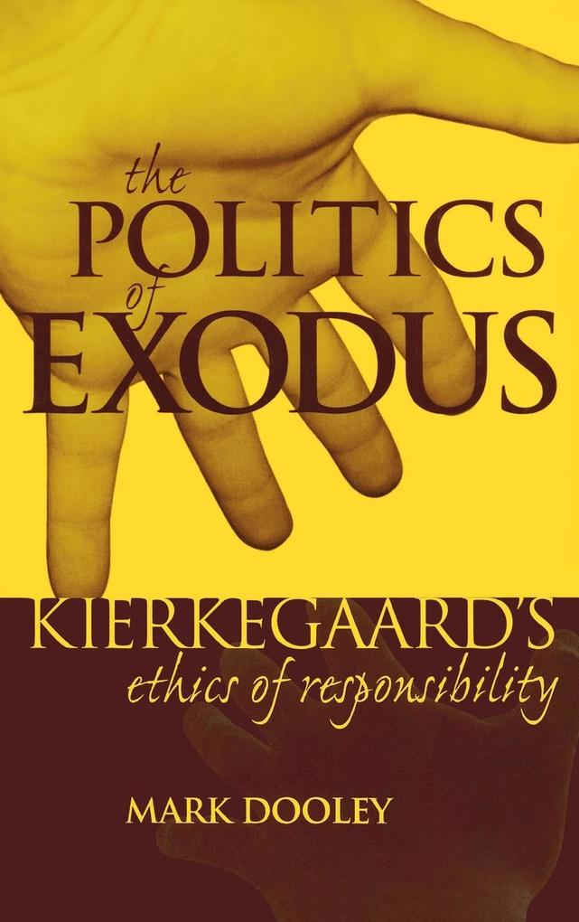 The Politics of Exodus - Mark Dooley