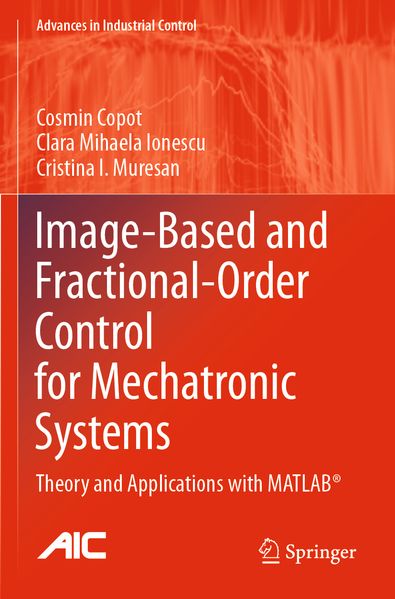 Image-Based and Fractional-Order Control for Mechatronic Systems