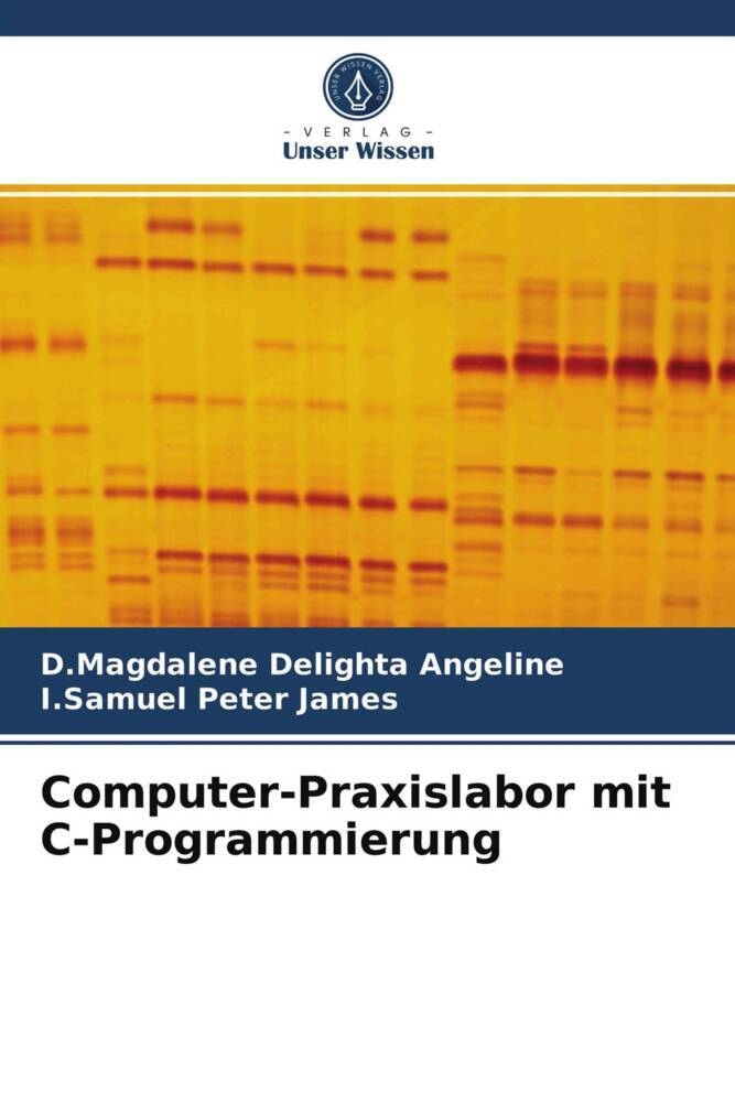 Computer-Praxislabor mit C-Programmierung