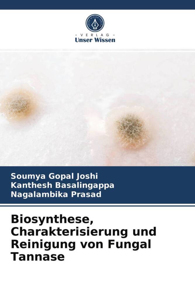 Biosynthese Charakterisierung und Reinigung von Fungal Tannase