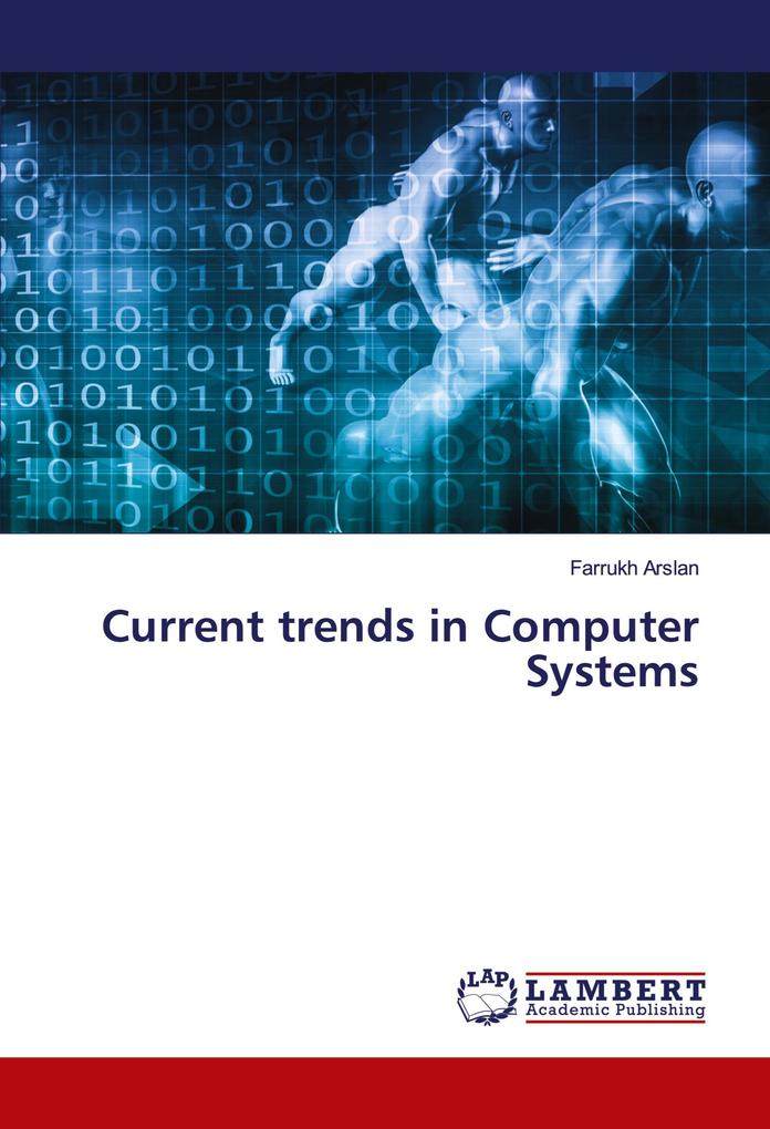 Current trends in Computer Systems