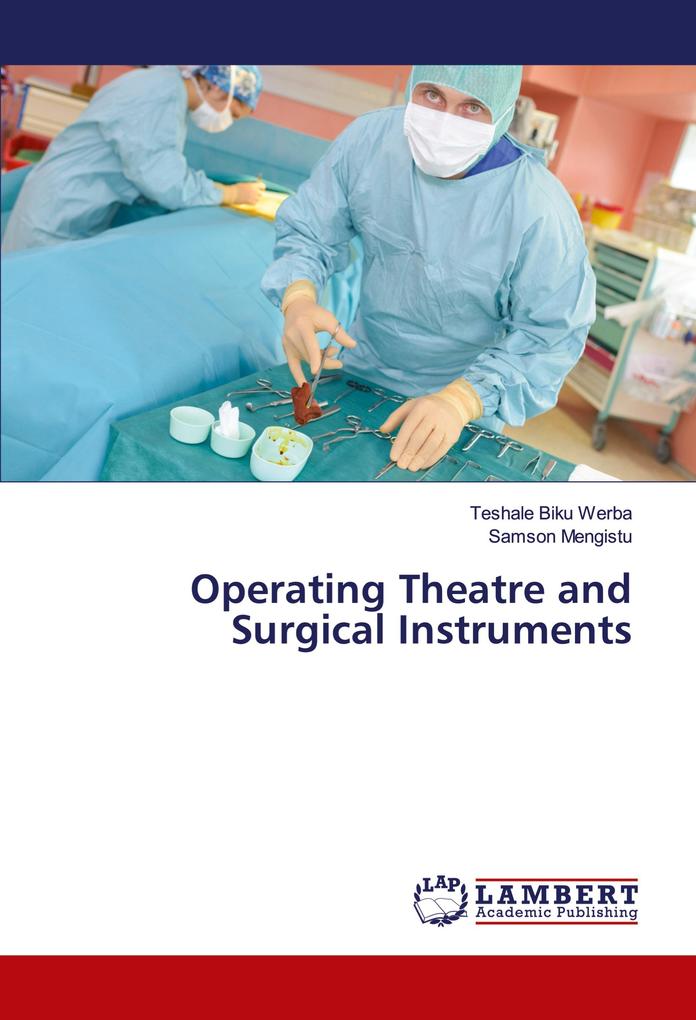 Operating Theatre and Surgical Instruments
