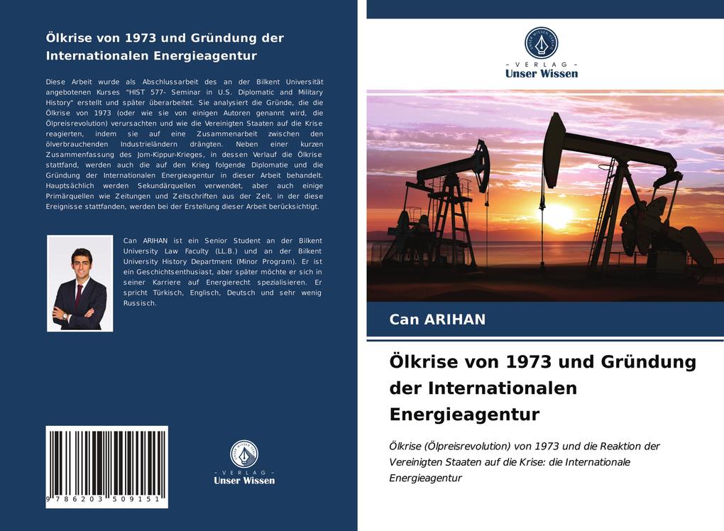 Ölkrise von 1973 und Gründung der Internationalen Energieagentur