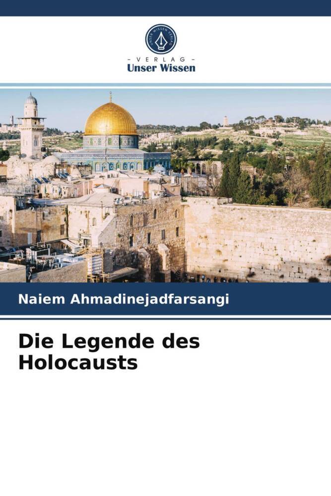 Die Legende des Holocausts