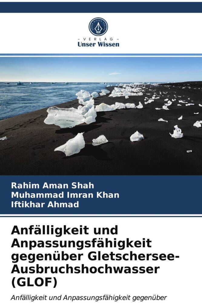 Anfälligkeit und Anpassungsfähigkeit gegenüber Gletschersee-Ausbruchshochwasser (GLOF)