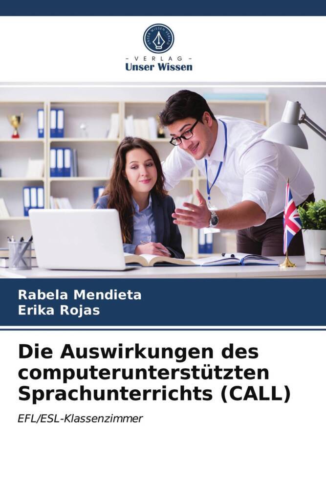 Die Auswirkungen des computerunterstützten Sprachunterrichts (CALL)