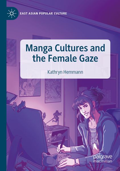 Manga Cultures and the Female Gaze