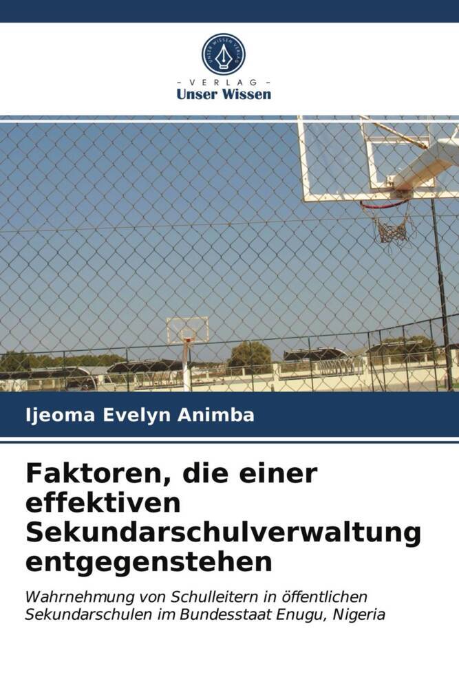 Faktoren die einer effektiven Sekundarschulverwaltung entgegenstehen