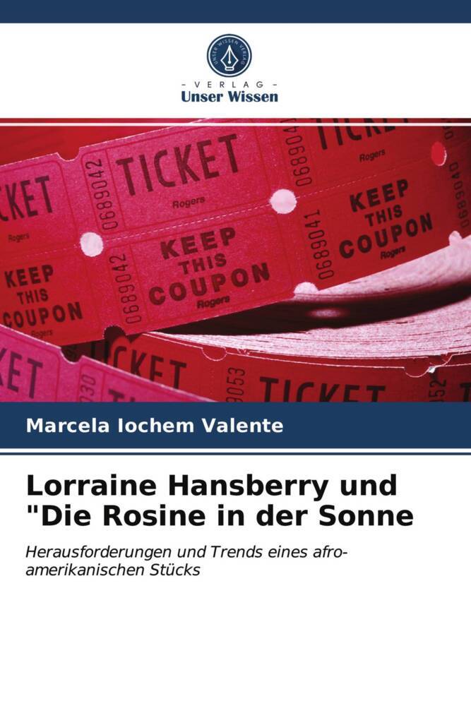 Lorraine Hansberry und 'Die Rosine in der Sonne