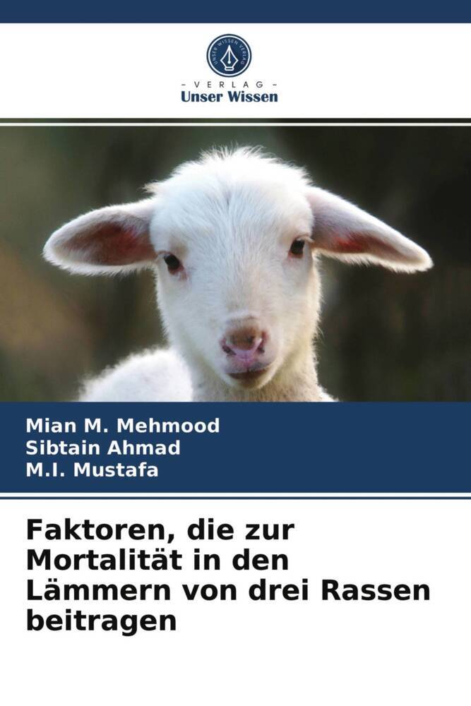 Faktoren die zur Mortalität in den Lämmern von drei Rassen beitragen