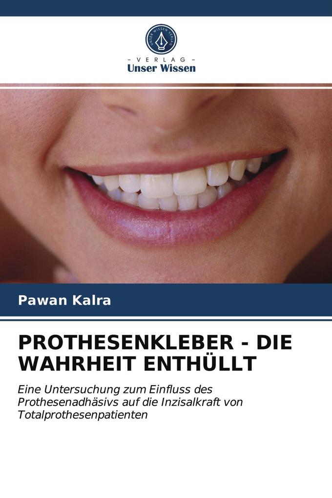 PROTHESENKLEBER - DIE WAHRHEIT ENTHÜLLT