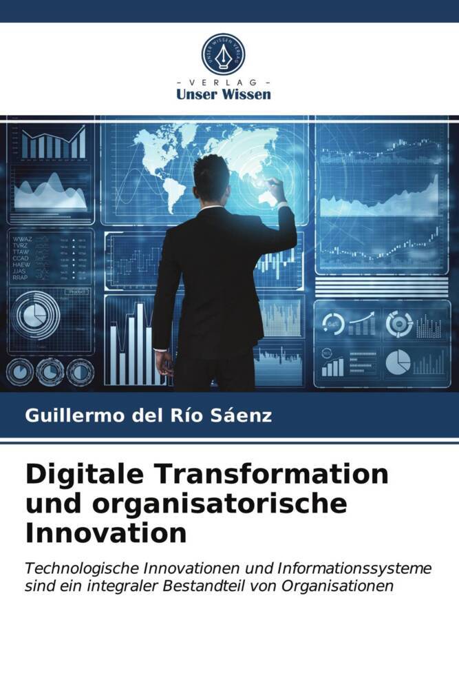 Digitale Transformation und organisatorische Innovation