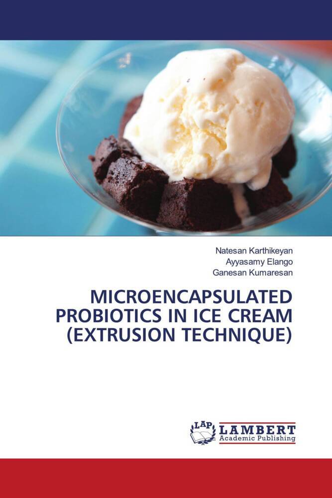 MICROENCAPSULATED PROBIOTICS IN ICE CREAM (EXTRUSION TECHNIQUE)