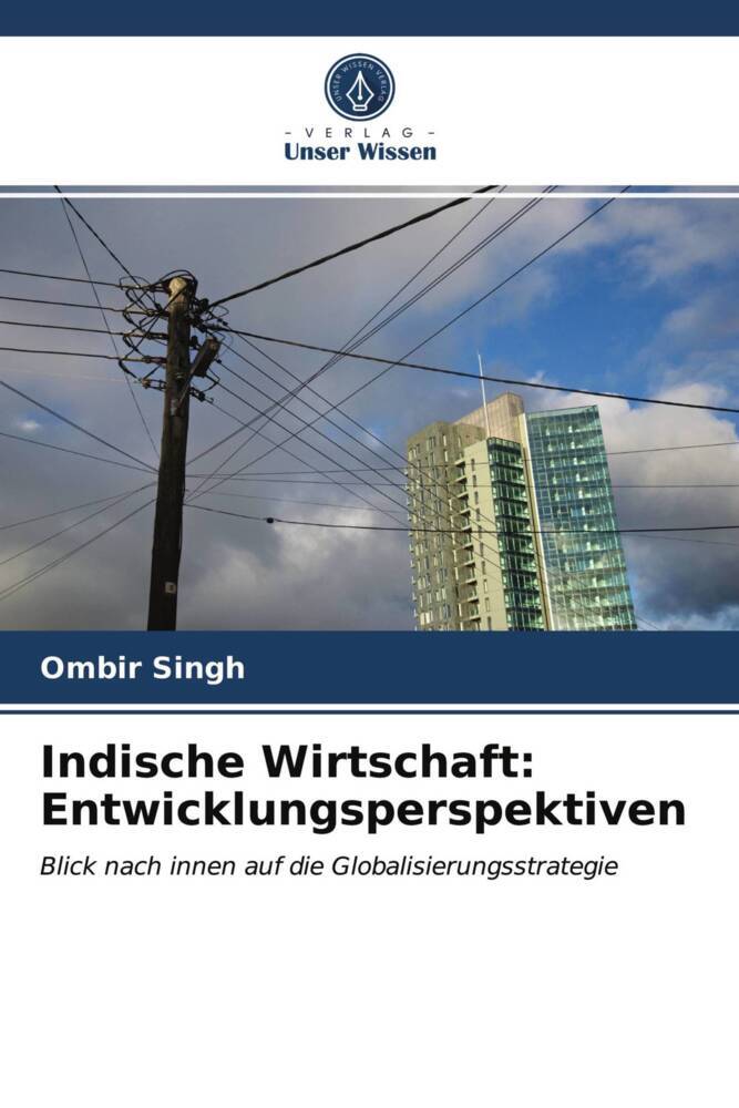Indische Wirtschaft: Entwicklungsperspektiven