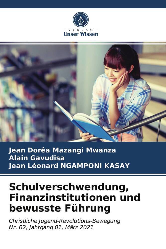 Schulverschwendung Finanzinstitutionen und bewusste Führung