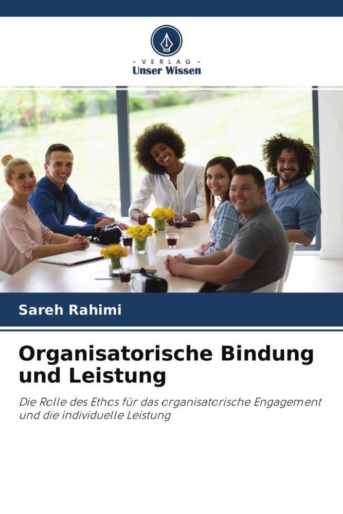 Organisatorische Bindung und Leistung