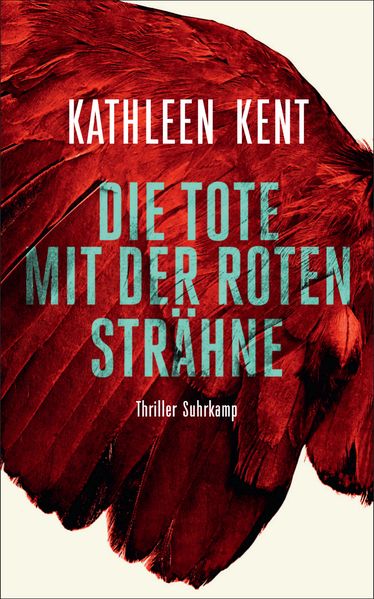 Die Tote mit der roten Strähne - Thriller (Betty-Rhyzyk-Serie 1)