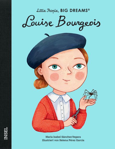 Louise Bourgeois - Little People BIG DREAMS (Deutsche Ausgabe)