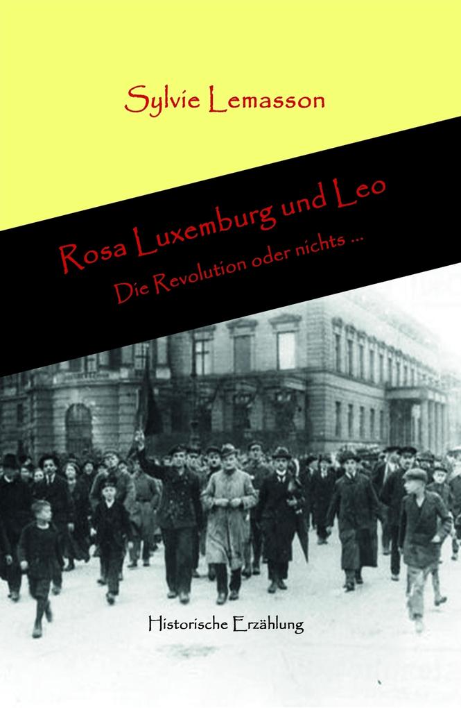 Rosa Luxemburg und Leo