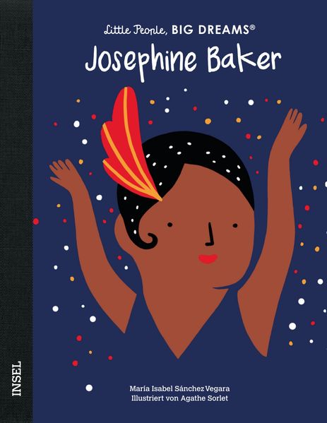 Josephine Baker - Little People BIG DREAMS (Deutsche Ausgabe)