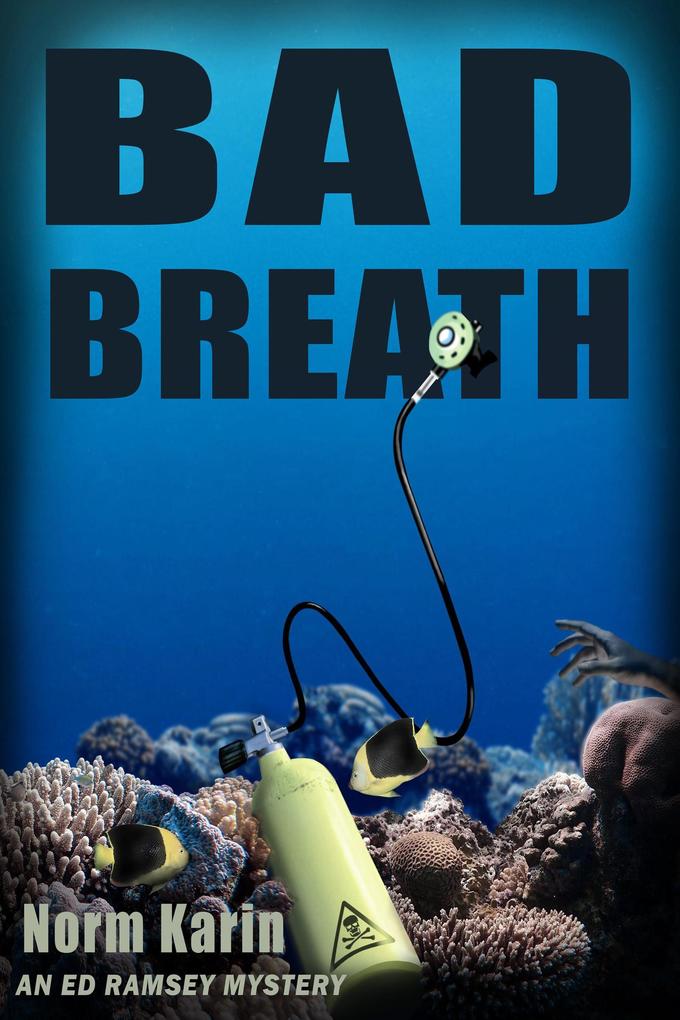 Bad Breath (An Ed Ramsey Mystery)