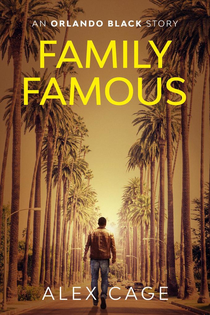 Family Famous (Orlando Black Stories #4)