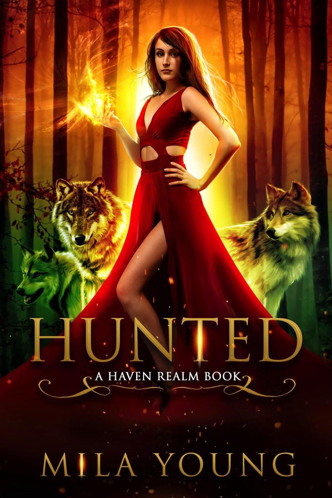 Hunted (Haven Realm Chronicles #1)