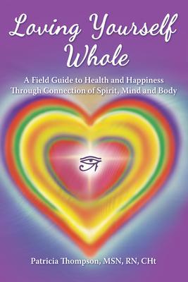 Loving Yourself Whole
