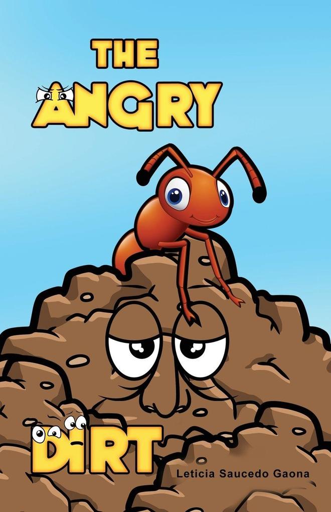 The Angry Dirt