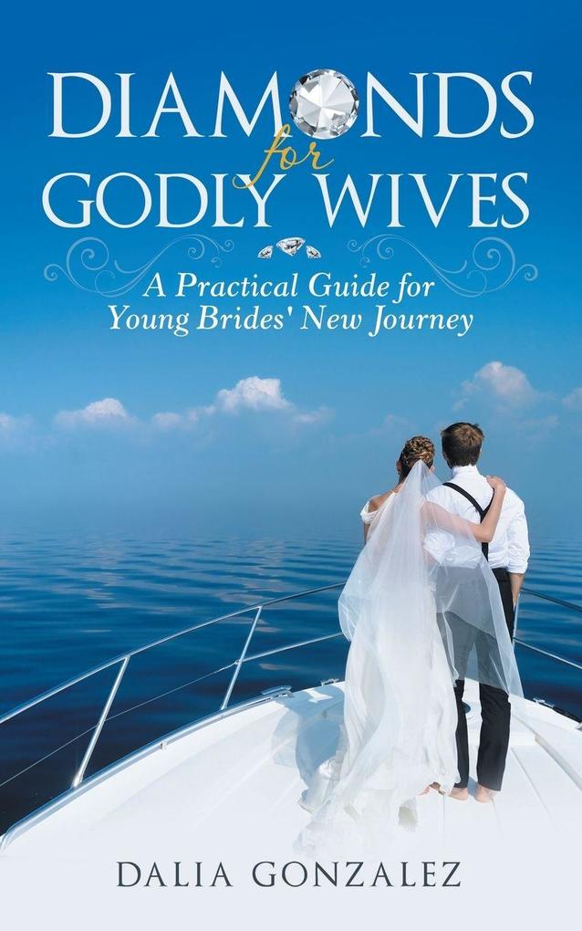 Diamonds for Godly Wives