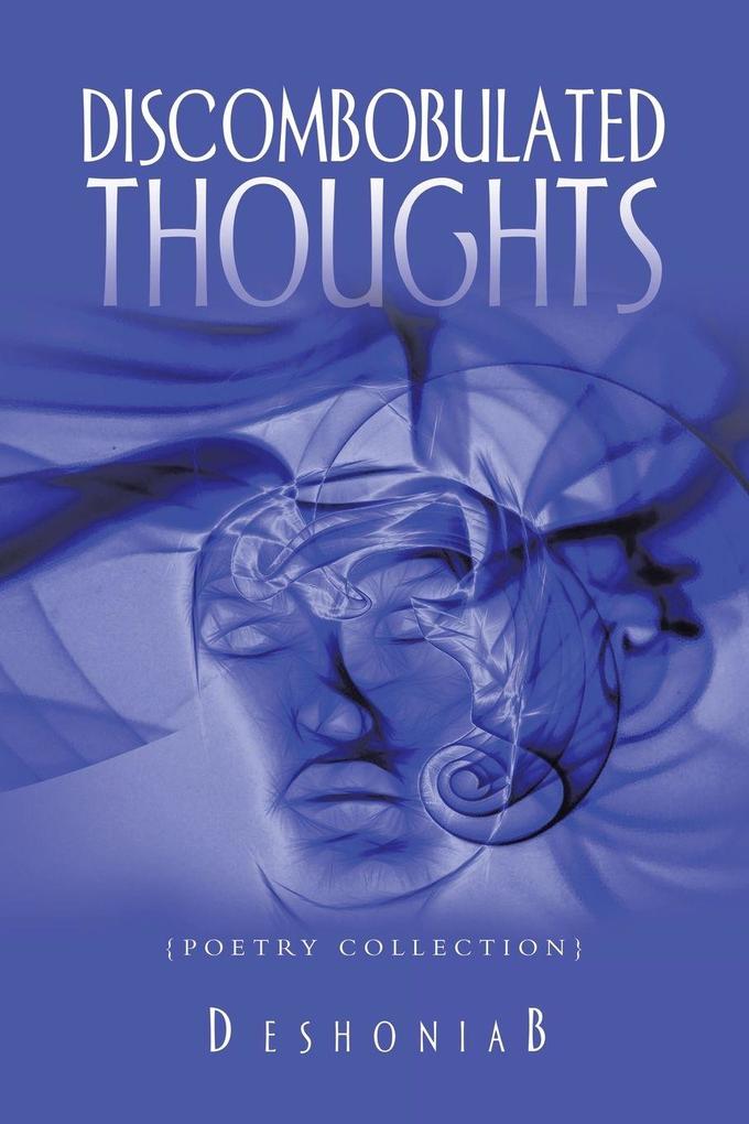 Discombobulated Thoughts