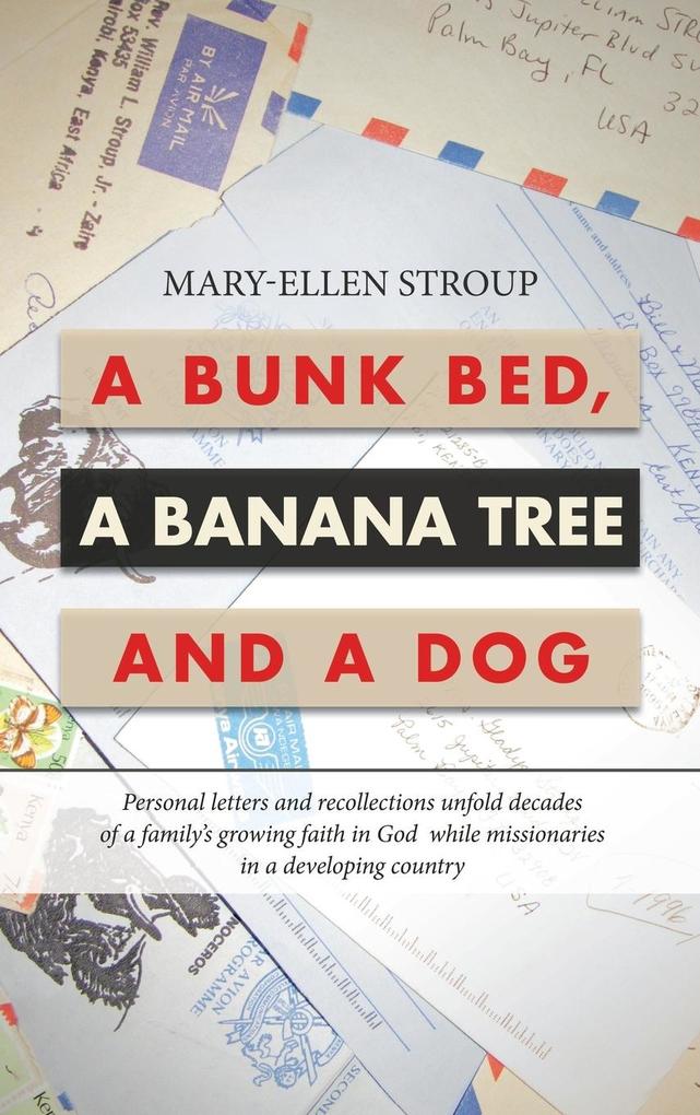 A Bunk Bed a Banana Tree and a Dog