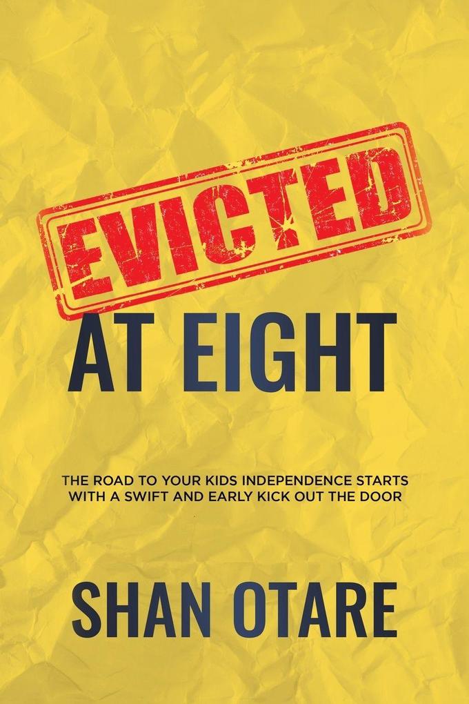 Evicted at Eight