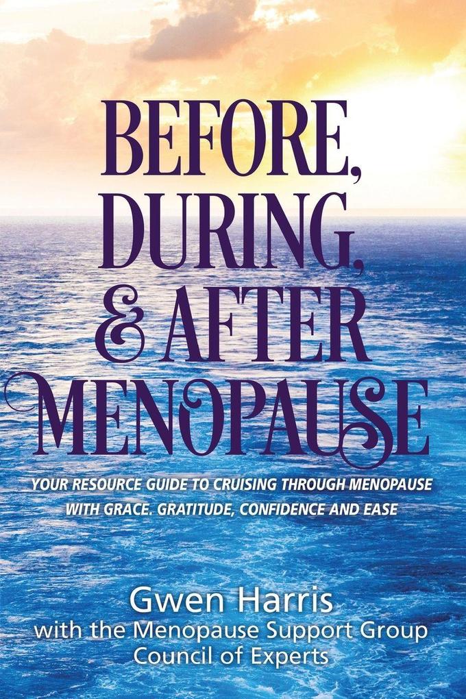 Before During and After Menopause