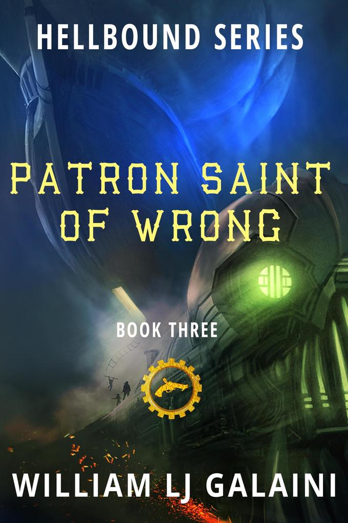 Patron Saint of Wrong (Hellbound #3)