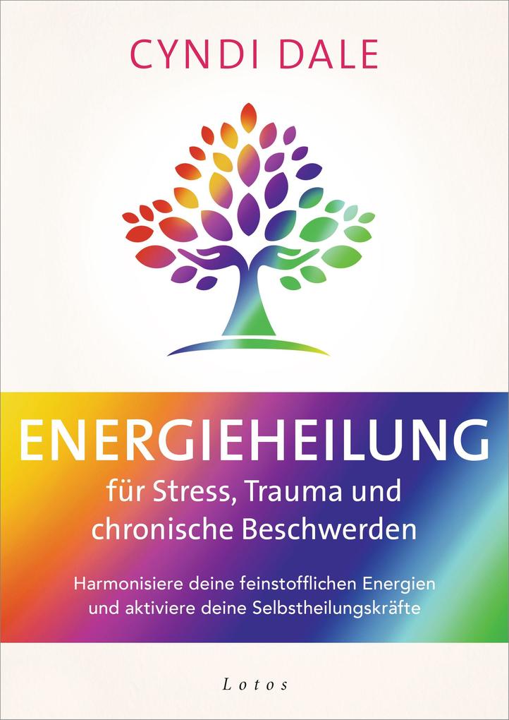 Energieheilung für Stress Trauma und chronische Beschwerden