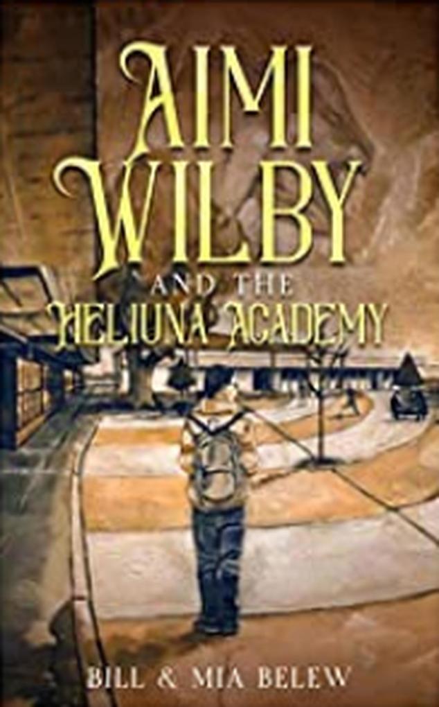 The Heliuna Academy (Growing Up Aimi #2)