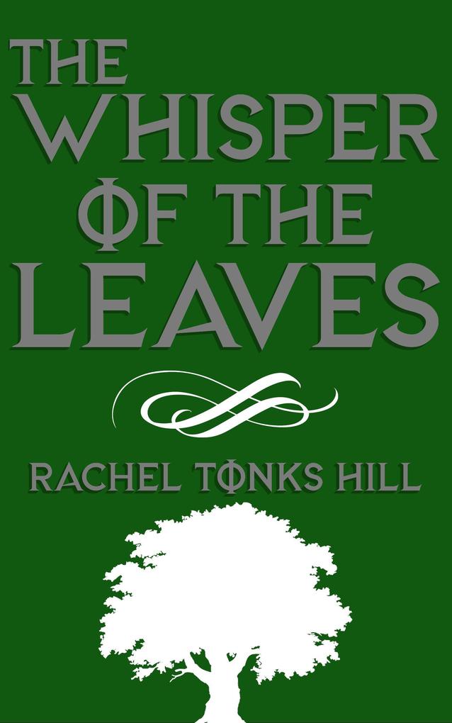 The Whisper of the Leaves (Daughter of Duri #1)