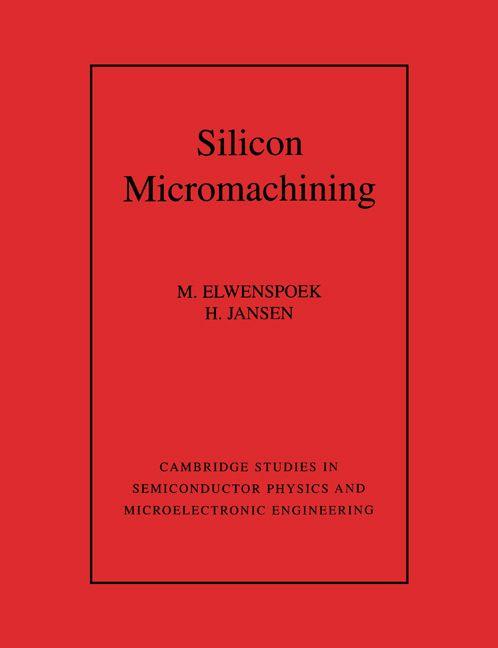 Silicon Micromachining