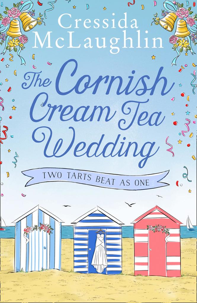 The Cornish Cream Tea Wedding: Part Two - Two Tarts Beat as One