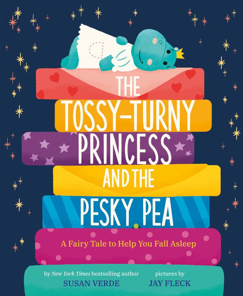 Tossy-Turny Princess and the Pesky Pea