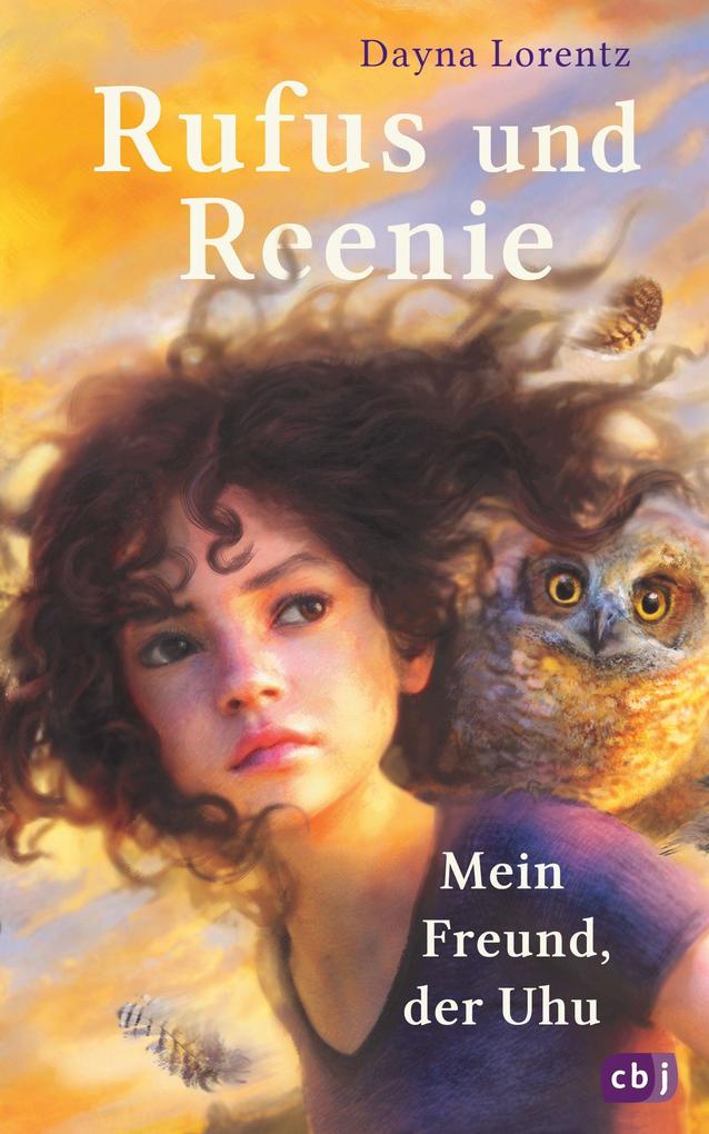 Rufus und Reenie - Mein Freund der Uhu