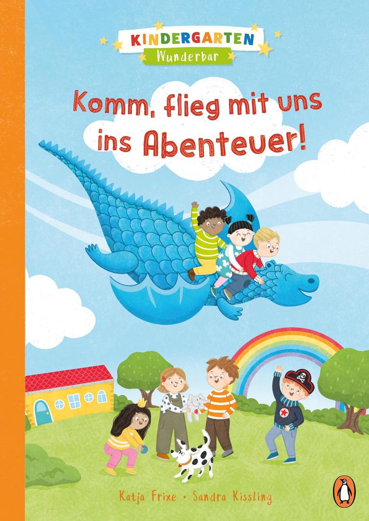 Kindergarten Wunderbar - Komm flieg mit uns ins Abenteuer!