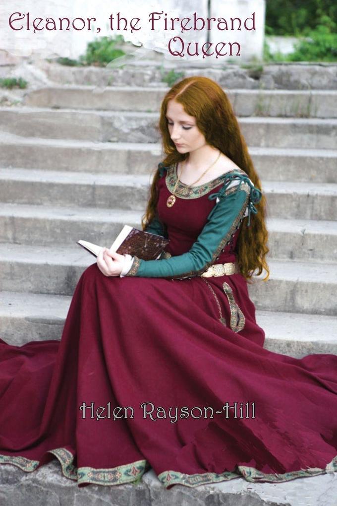 Eleanor the Firebrand Queen