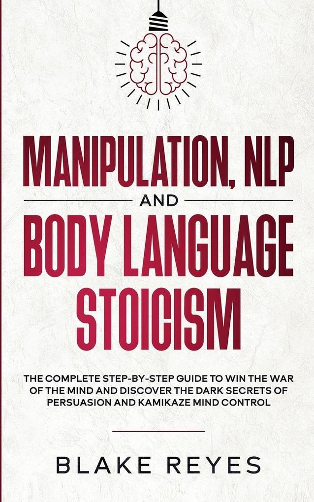 Manipulation NLP and Body Language Stoicism